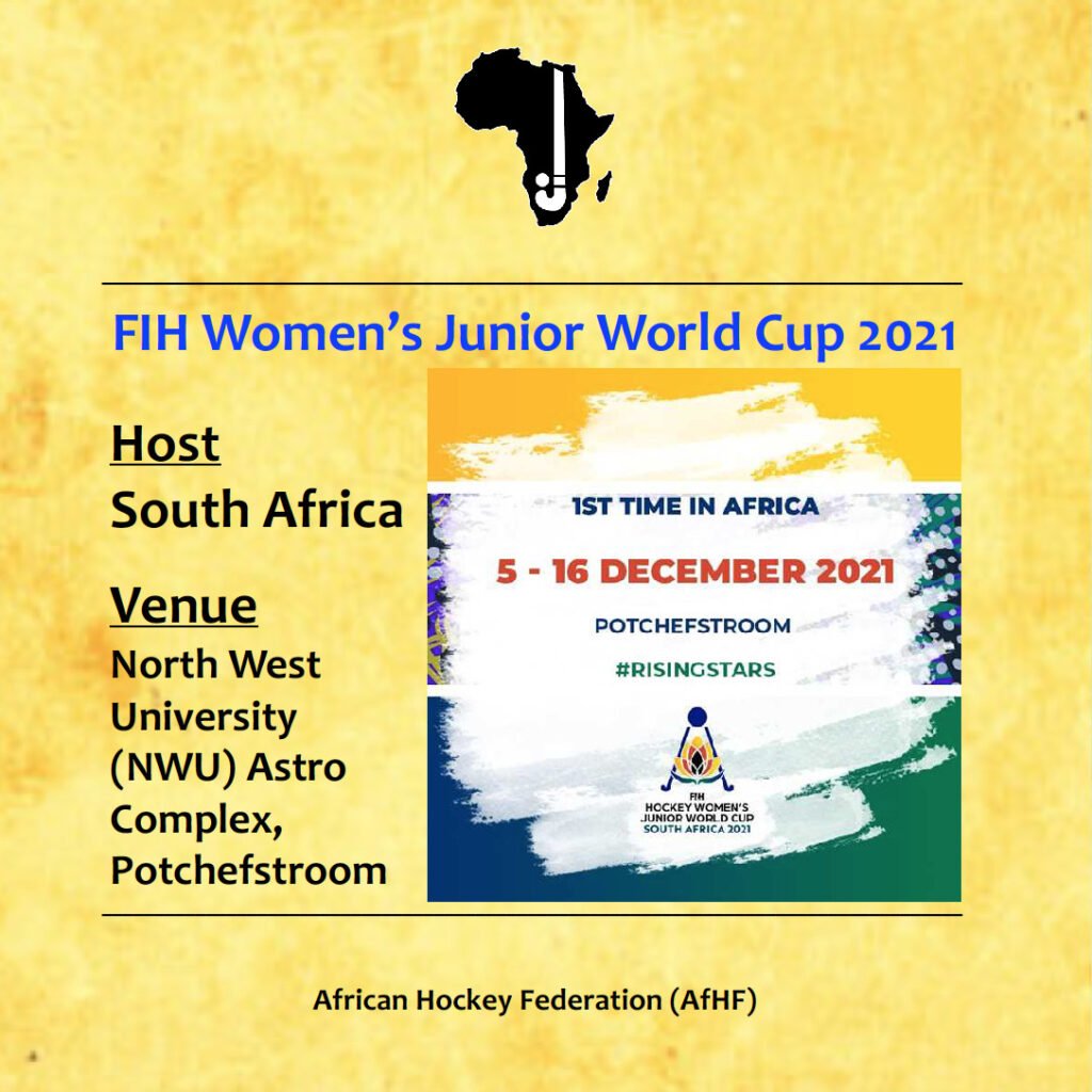 FIH HOCKEY JUNIOR WORLD CUP 2021 (W) @ Potchefstroom, South Africa
